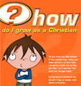 How do I grow as a Christian?